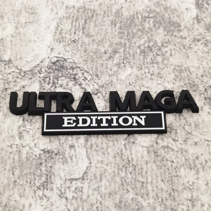 ULTRA MAGA EDITION Metal Sticker Car Badge - Black & White - image 4