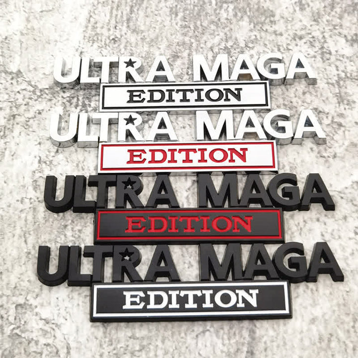 ULTRA MAGA EDITION Metal Sticker Car Badge - image 1