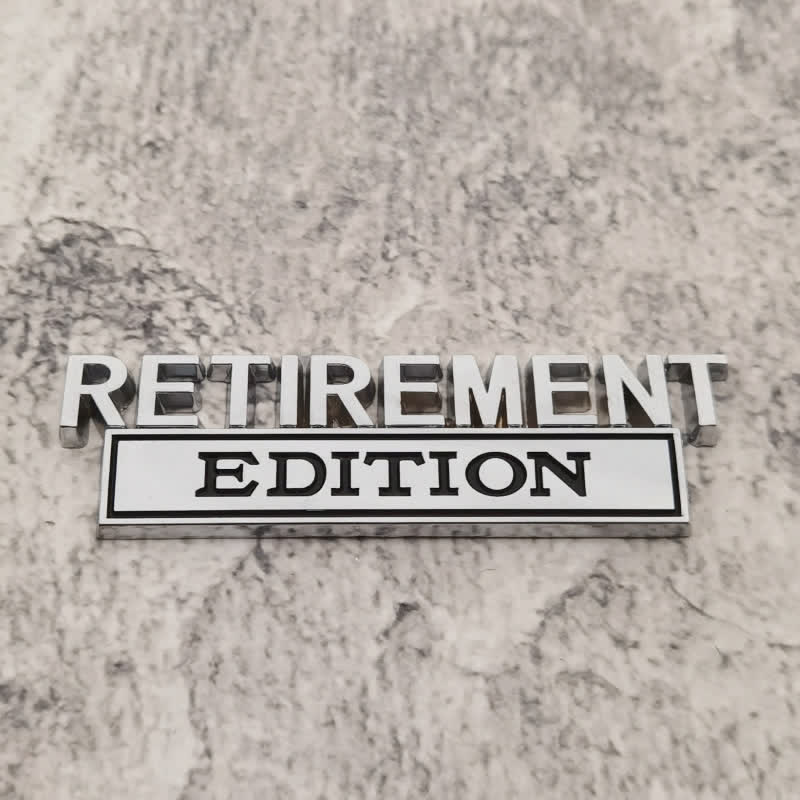 RETIREMENT EDITION Metal Sticker Car Badge - Silver & Black - image 5