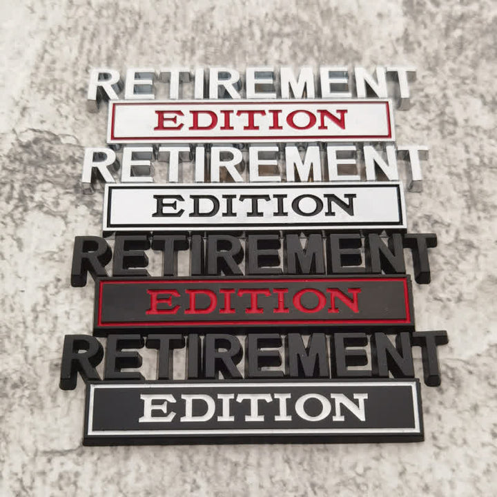 RETIREMENT EDITION Metal Sticker Car Badge - image 0