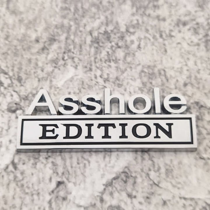 Asshole EDITION Metal Sticker Car Badge - Silver & Black - image 1