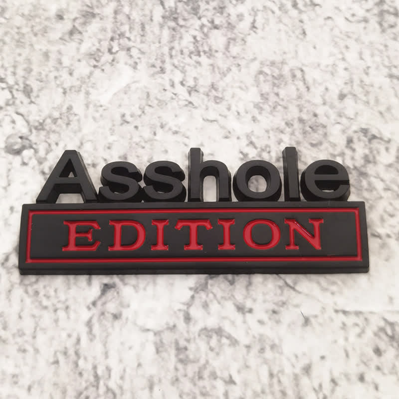 Asshole EDITION Metal Sticker Car Badge - Black & Red - image 5