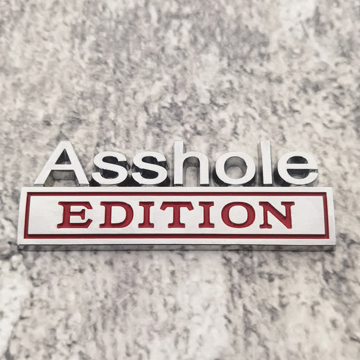 Asshole EDITION Metal Sticker Car Badge - Silver & Red - image 3