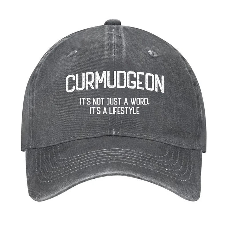 Curmudgeon Is A Lifestyle Adjustable Baseball Cap