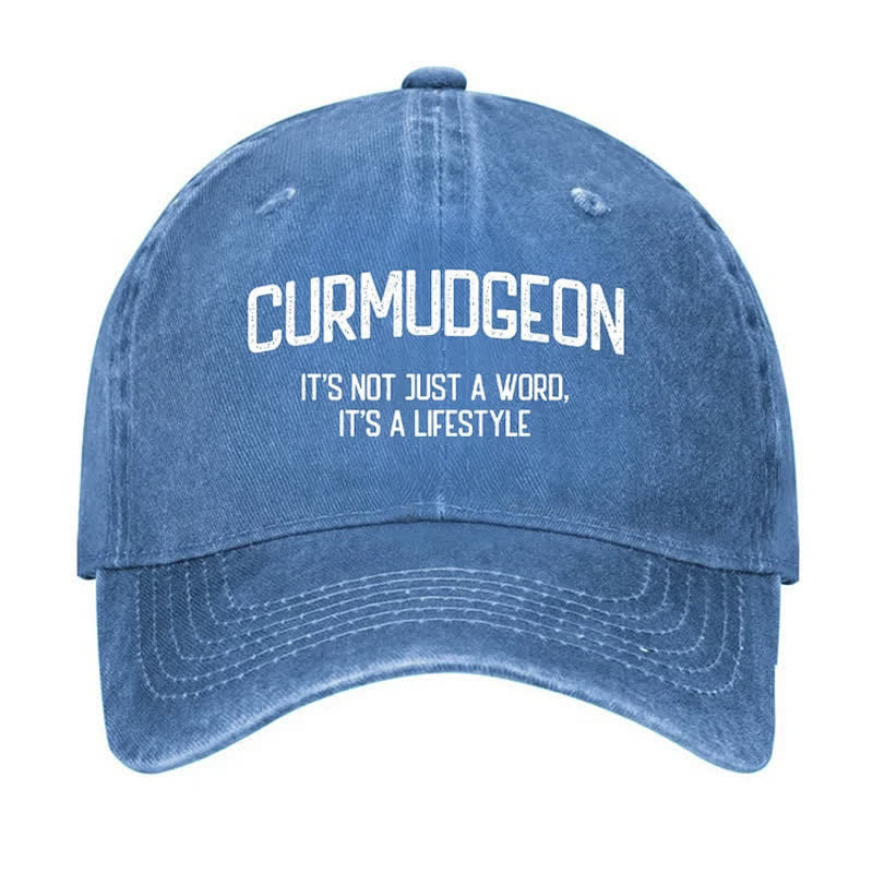 Curmudgeon Is A Lifestyle Adjustable Baseball Cap