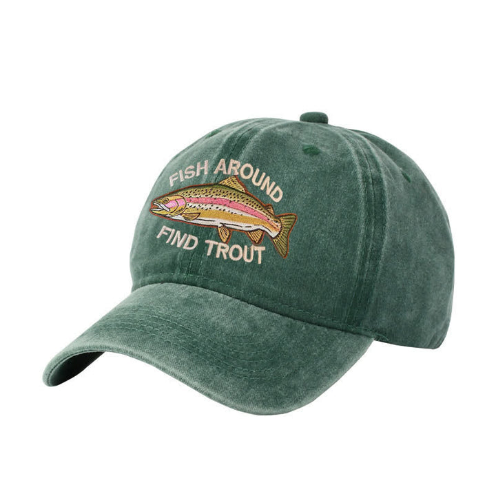 Fish Around Find Trout Embroidered Adjustable Baseball Cap