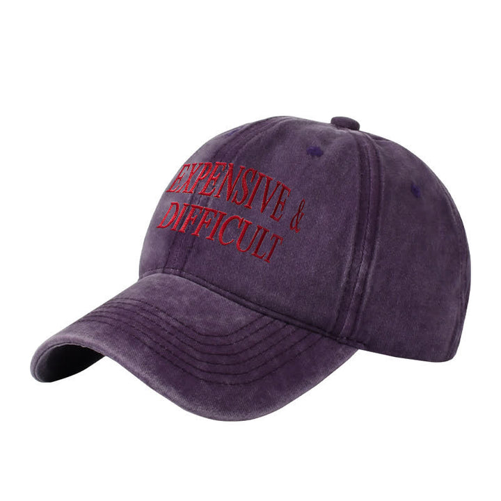 Expensive & Difficult Embroidered Adjustable Baseball Cap