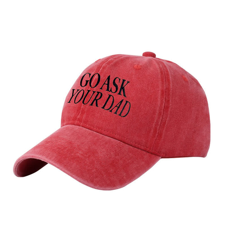 Go Ask Your Dad Embroidered Adjustable Baseball Cap