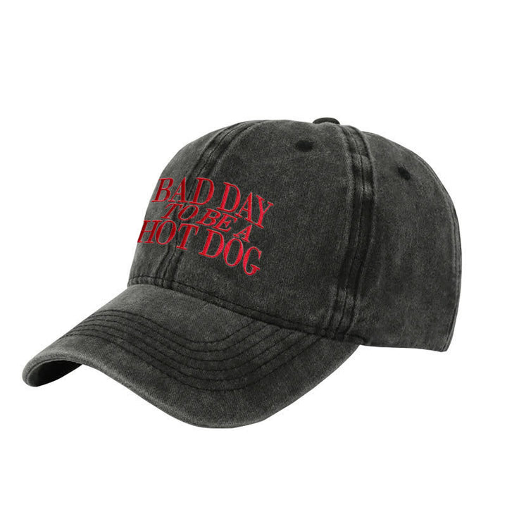 Bad Day To Be a Hot Dog Embroidered Adjustable Baseball Cap